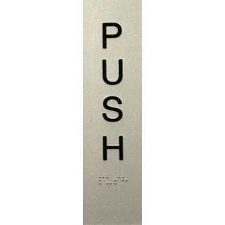 Push Braille Sign - Silver - Vertical