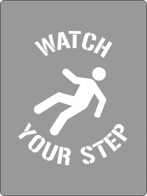 Stencil- Watch Your Step