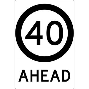 40 Ahead (Black/White) Sign