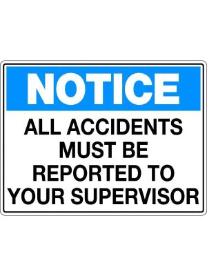 Mandatory Sign – All Accidents Must Be Reported