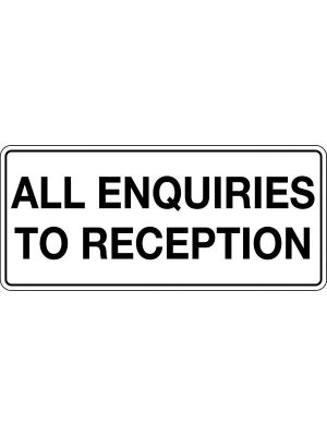 All Enquiries to Reception Sign