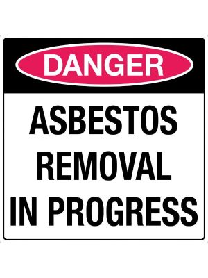 Danger Asbestos Removal In Progress