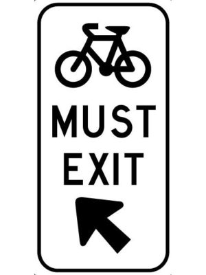 Bicycles Must Exit Sign