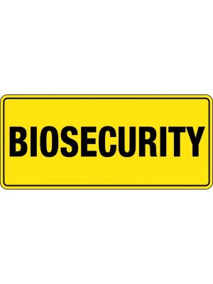 Biosecurity Sign