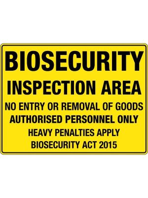 Biosecurity Inspection Area Sign