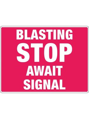 Blasting STOP Await Signal Sign | Civil Products WA