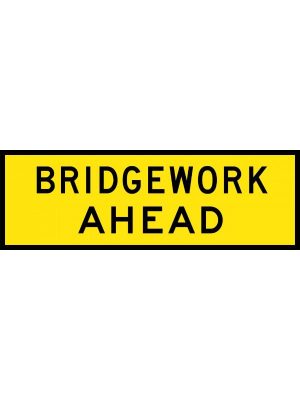 Bridgework Ahead Sign | Civil Products WA