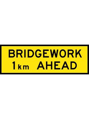 Bridgework 1km Ahead Sign | Civil Products WA