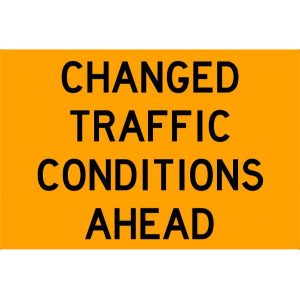 Changed Traffic Conditions Ahead Sign