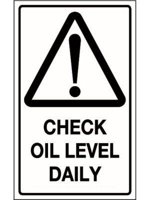 Check Oil Level Daily Sign