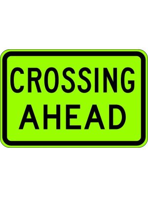 Crossing Ahead For Use Only With W6-3 Sign