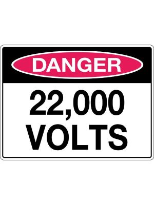 Danger 22,000 Volts Sign | Civil Products WA