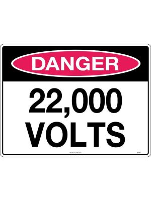 Danger 22000 Volts Sign