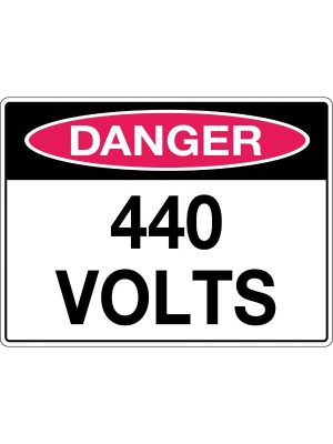 Danger 440 Volts Sign | Civil Products WA