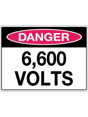 Danger 6600 Volts sign