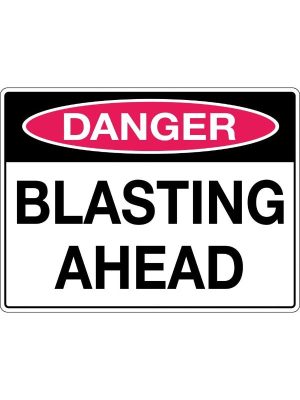 Danger Blasting Ahead Sign | Civil Products WA