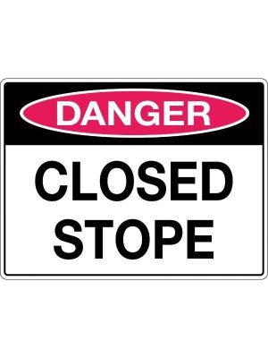Danger Closed Stope Sign | Civil Products WA