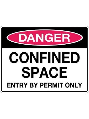 Danger Confined Space Entry By Permit Only Sign