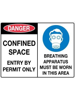 Danger Confined Space Entry By Permit Only Breathing Apparatus Must Be Worn In This Area Sign