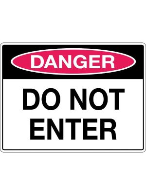 Danger Do Not Enter Sign | Civil Products WA