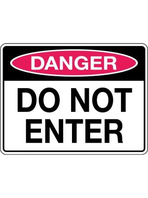 Danger Do Not Enter Sign