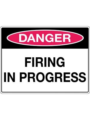 Danger Firing In Progress Sign | Civil Products WA