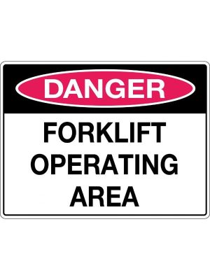 Danger Forklift Operating Area Sign
