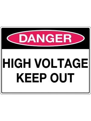 Danger High Voltage Keep Out Sign