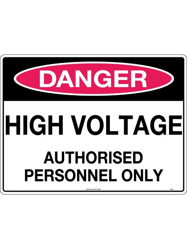 Danger High Voltage Authorised Personnel Only sign