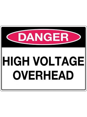 Danger High Voltage Overhead Sign