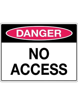 Danger No Access Sign