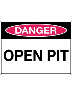 Danger Open Pit Sign | Civil Products WA