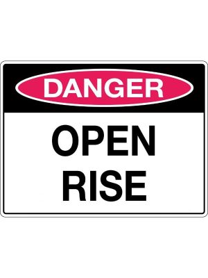 Danger Open Rise Sign | Civil Products WA
