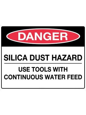 Danger Silica Dust Hazard Use Tools sign