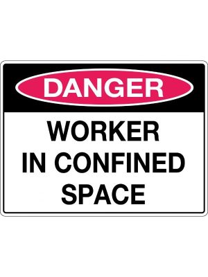 Danger Worker in Confined Space Sign