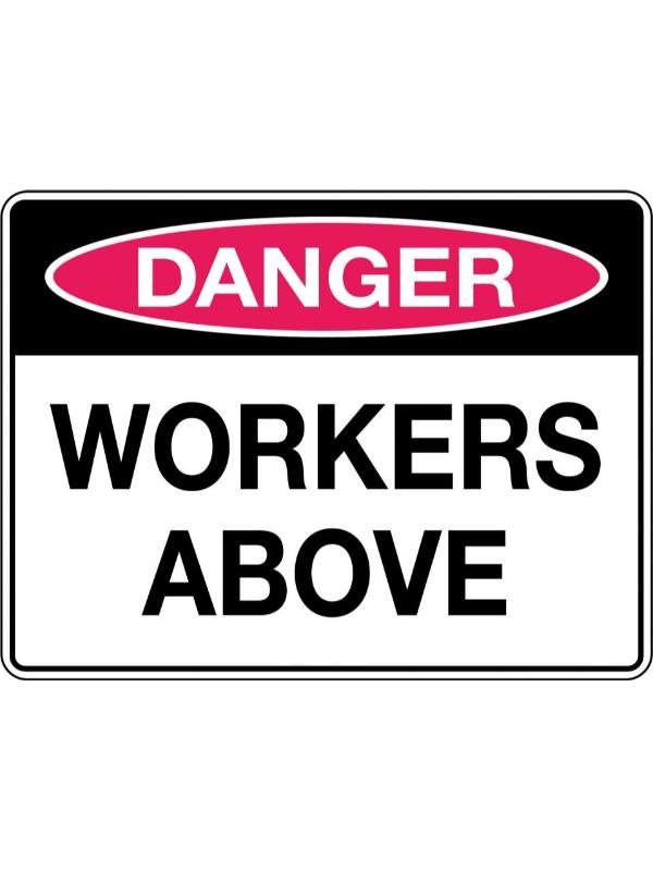 Danger Workers Above Sign | Civil Products WA