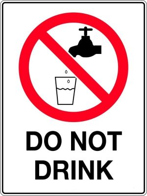 Do Not Drink Sign