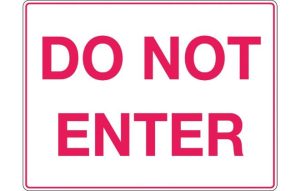 Do Not Enter Sign