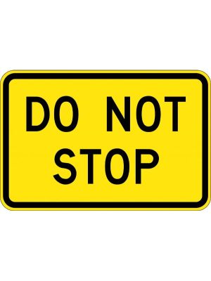 Do Not Stop Sign