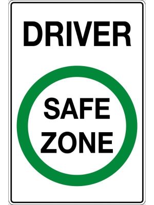 Driver Safety Zone Sign