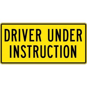 Vehicle Sign – Driver Under Instruction