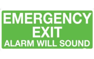 Emergency Exit Alarm Will Sound Sign