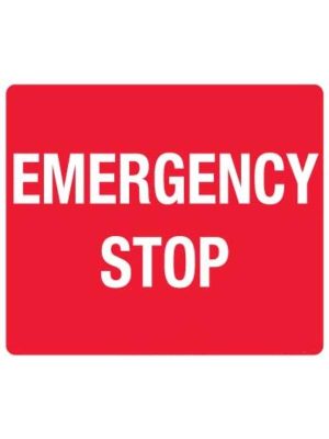 Emergency Stop Sign