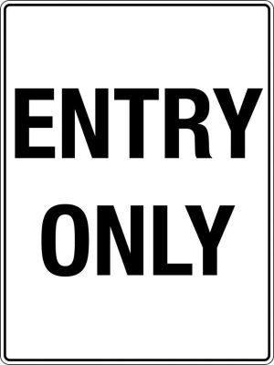Entry Only Sign for Parking Lots