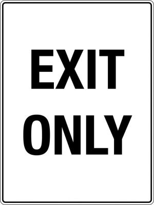 Exit Only Sign