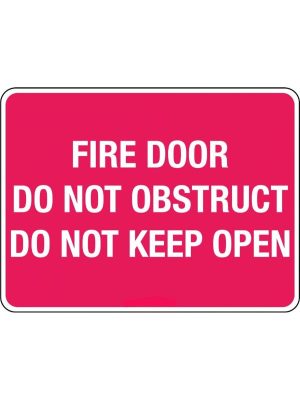 Fire Door Do Not Obstruct Do Not Keep Open