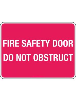 Fire Safety Door Do Not Obstruct Sign | Civil Products WA