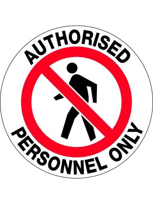 Floor Graphics – Authorised Personnel Only