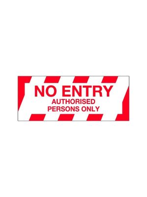 Floor Graphics – No Entry Authorised Persons Only