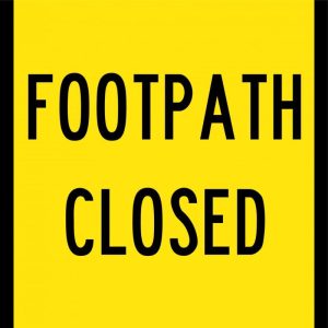 Footpath Closed Sign | Civil Products WA